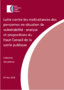 Lutte contre les maltraitances des personnes en situation de vulnérabilité : analyse et propositions du Haut Conseil de la santé publique