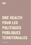 One Health pour les politiques publiques territoriales