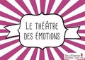 Le théâtre des émotions Image 1