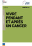 Vivre pendant et après un cancer Image 1